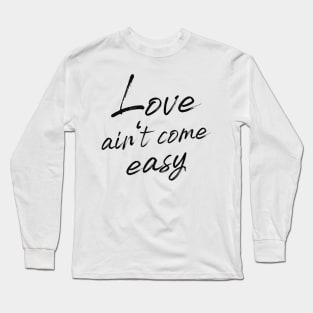 Love Romance Single Saying Long Sleeve T-Shirt